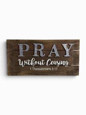 Rustic Faith Based Wooden Wall Sign “ Pray Without Ceasing” Farmhouse Decor
